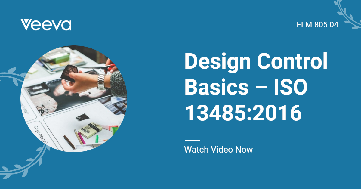 Design Control Basics - ISO 13485:2016 - LearnGxP: Accredited Online ...